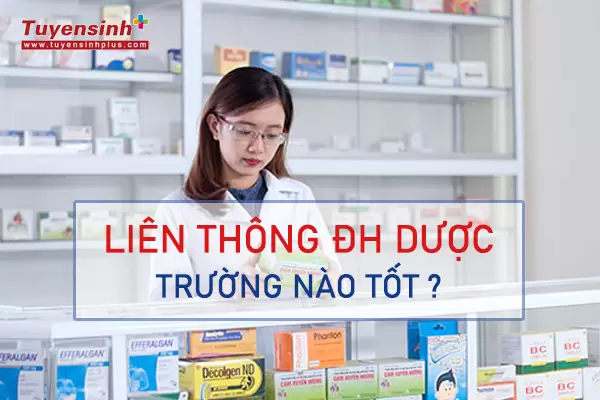 Liên Thông Đại Học Dược Là Gì?